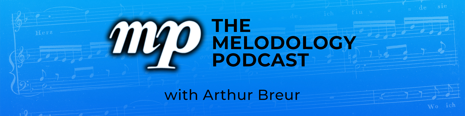 The Melodology Podcast with Arthur Breur